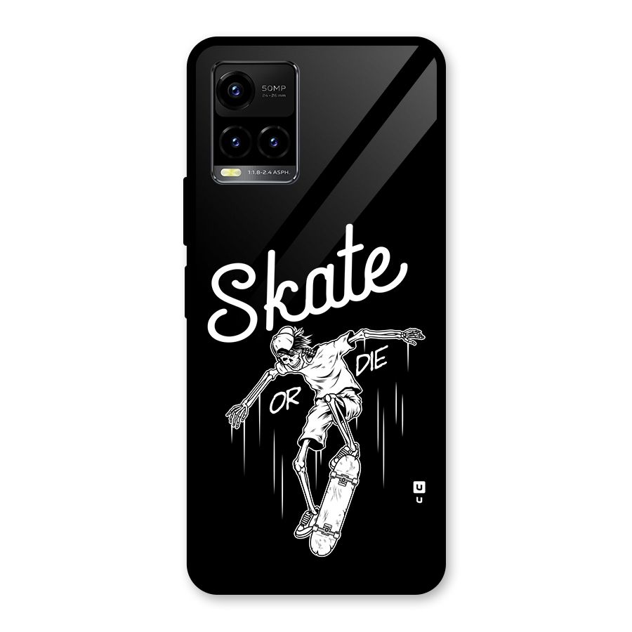 Skate Or Die Glass Back Case for Vivo Y33s