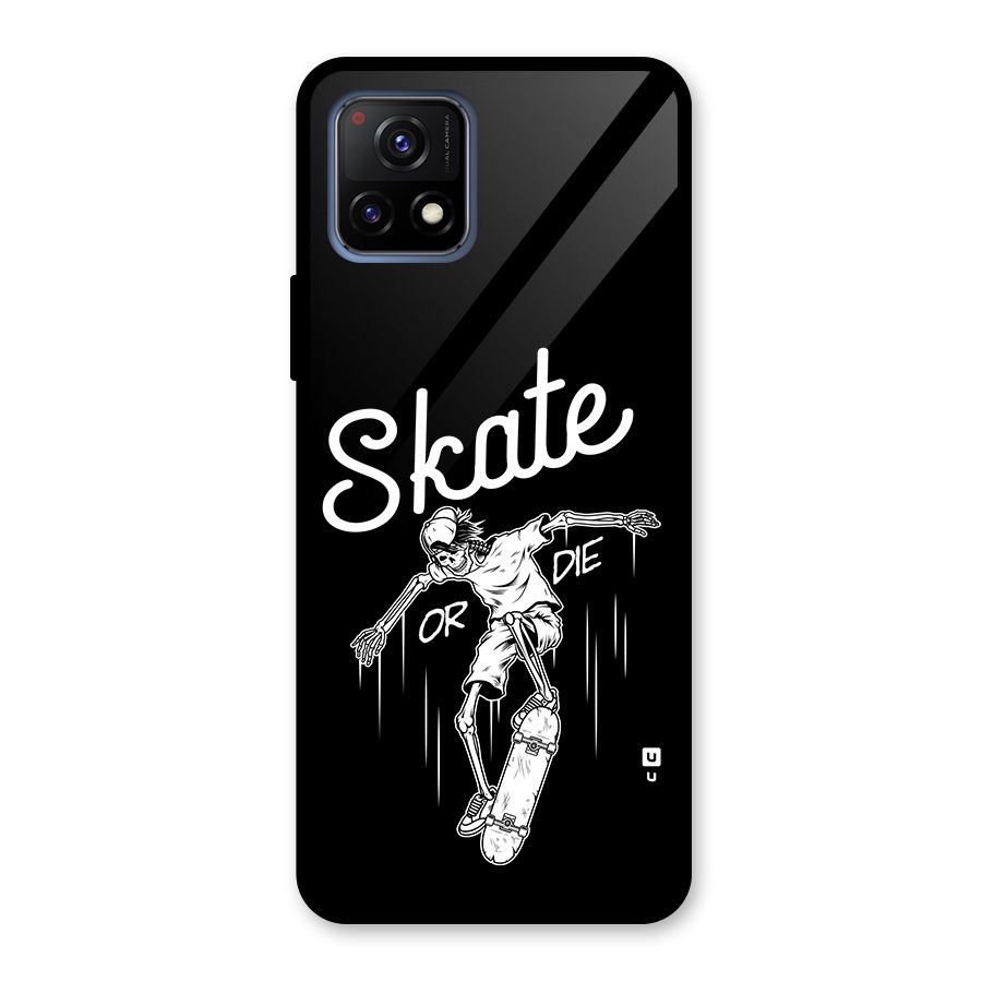 Skate Or Die Glass Back Case for Vivo Y72 5G
