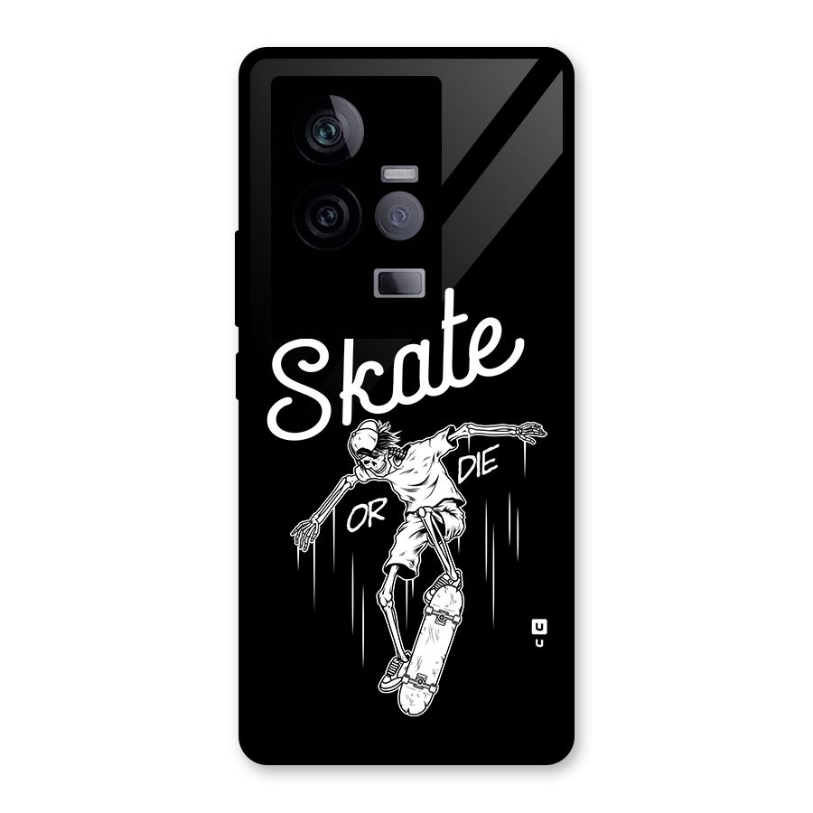 Skate Or Die Glass Back Case for Vivo iQOO 11 5G