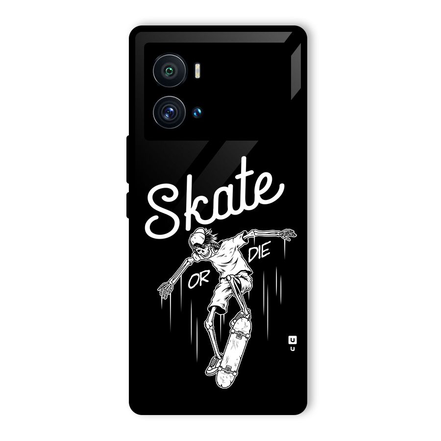 Skate Or Die Glass Back Case for Vivo iQOO 9 Pro
