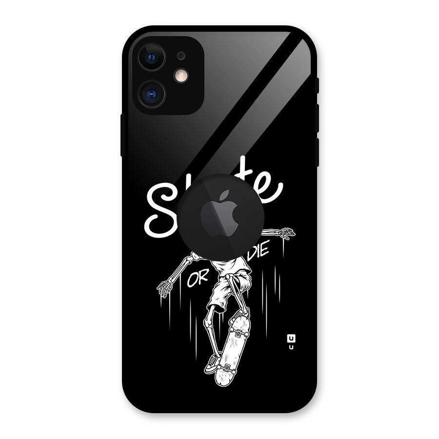 Skate Or Die Glass Back Case for iPhone 11 Logo Cut