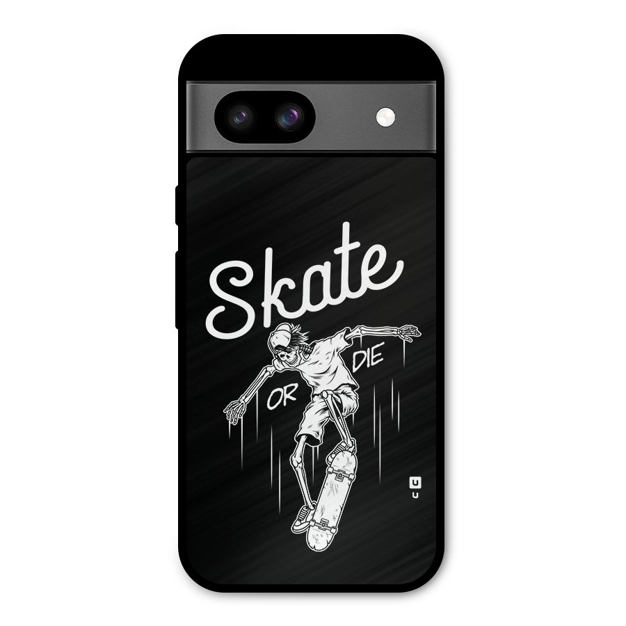 Skate Or Die Metal Back Case for Google Pixel 8a