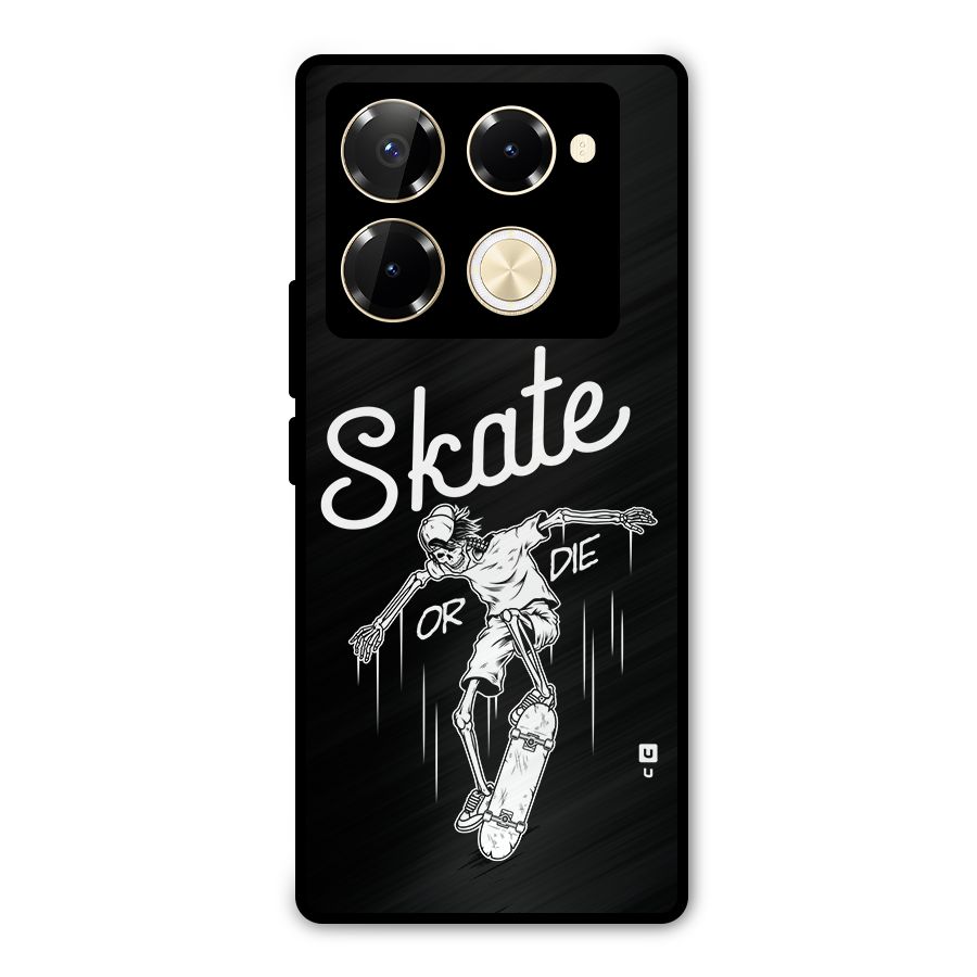 Skate Or Die Metal Back Case for Infinix Note 40 Pro