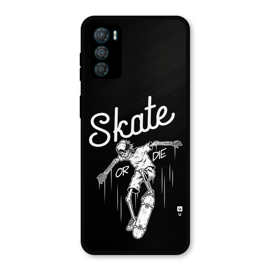 Skate Or Die Metal Back Case for Moto G42