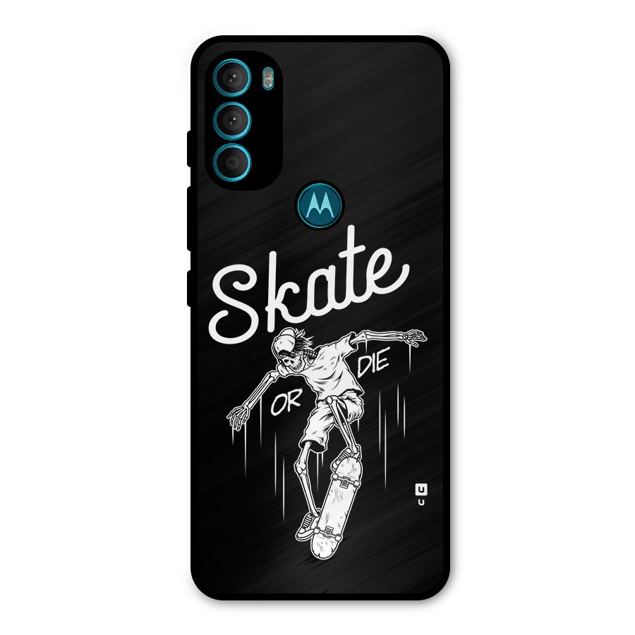 Skate Or Die Metal Back Case for Moto G71 5G