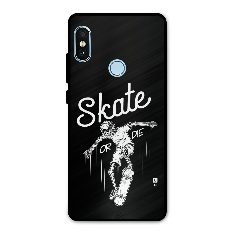 Skate Or Die Metal Back Case for Redmi Note 5 Pro