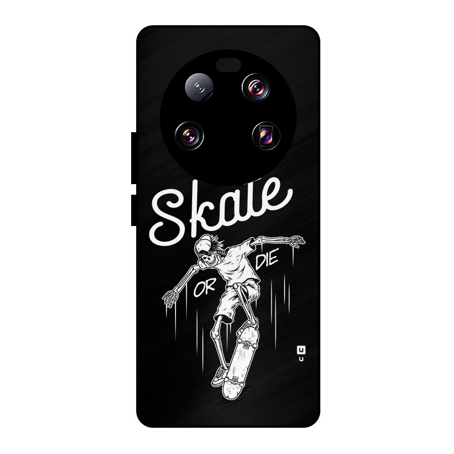 Skate Or Die Metal Back Case for Xiaomi 13 Ultra