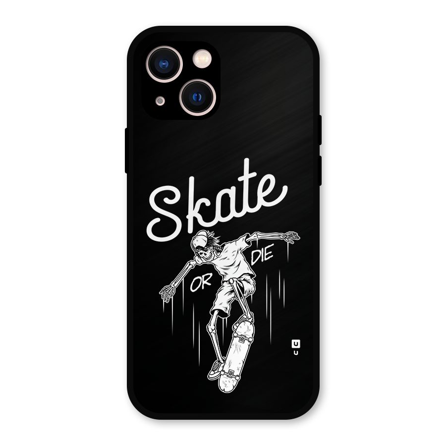 Skate Or Die Metal Back Case for iPhone 13