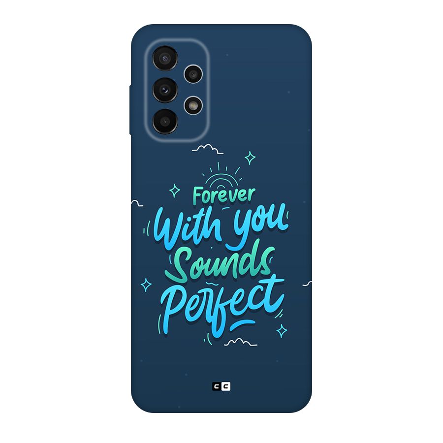 Sounds Perfect Back Case for Galaxy A23