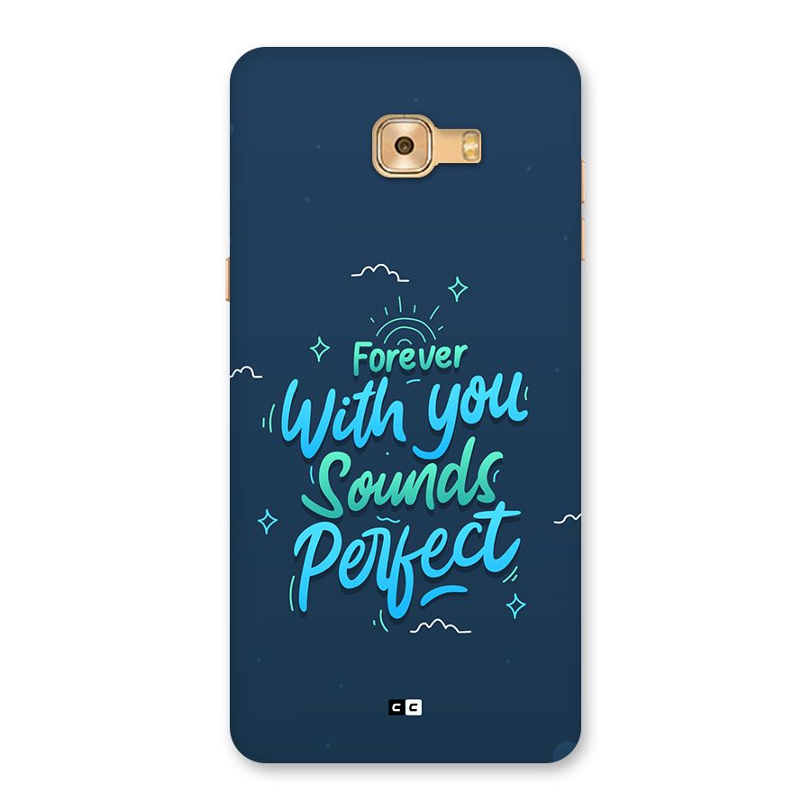 Sounds Perfect Back Case for Galaxy C9 Pro