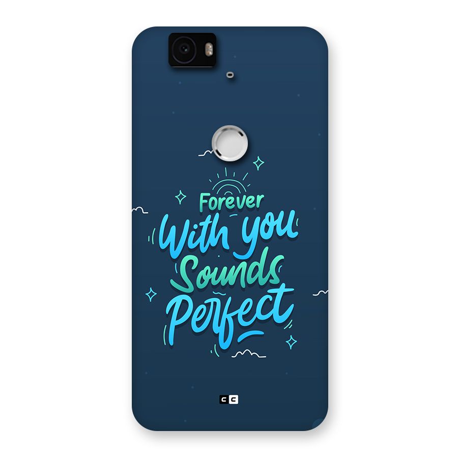 Sounds Perfect Back Case for Google Nexus 6P