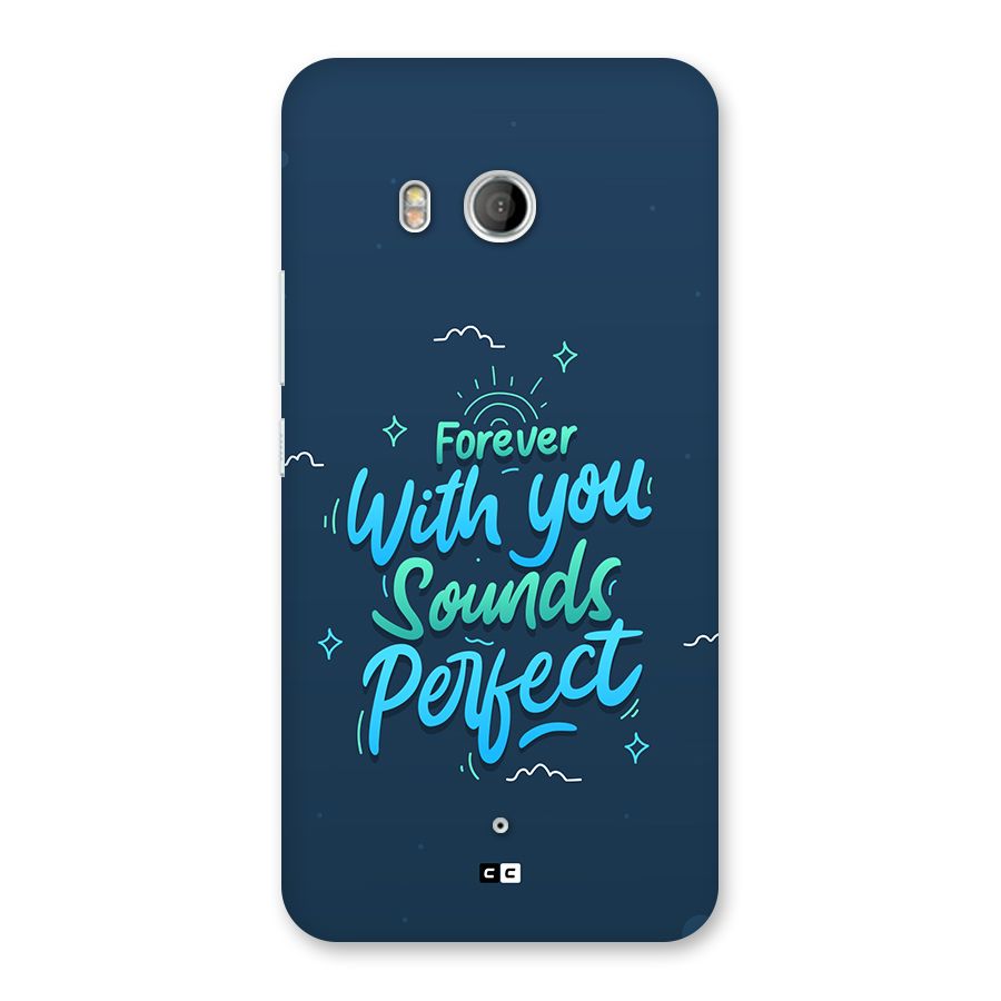 Sounds Perfect Back Case for HTC U11