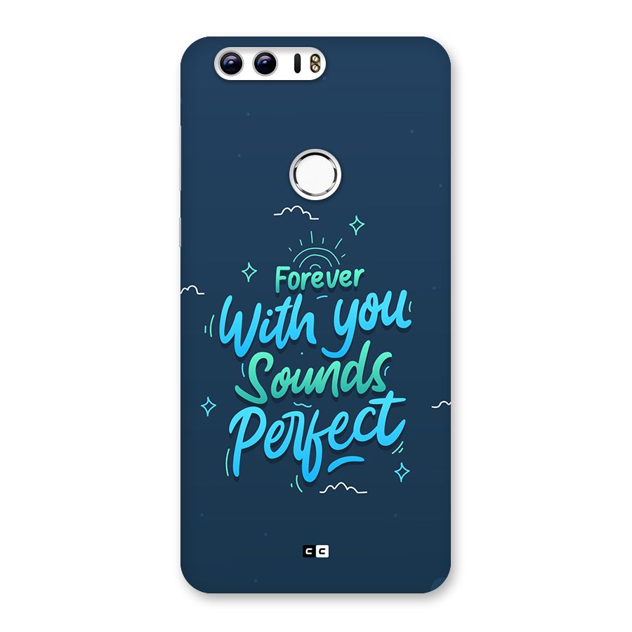 Sounds Perfect Back Case for Honor 8
