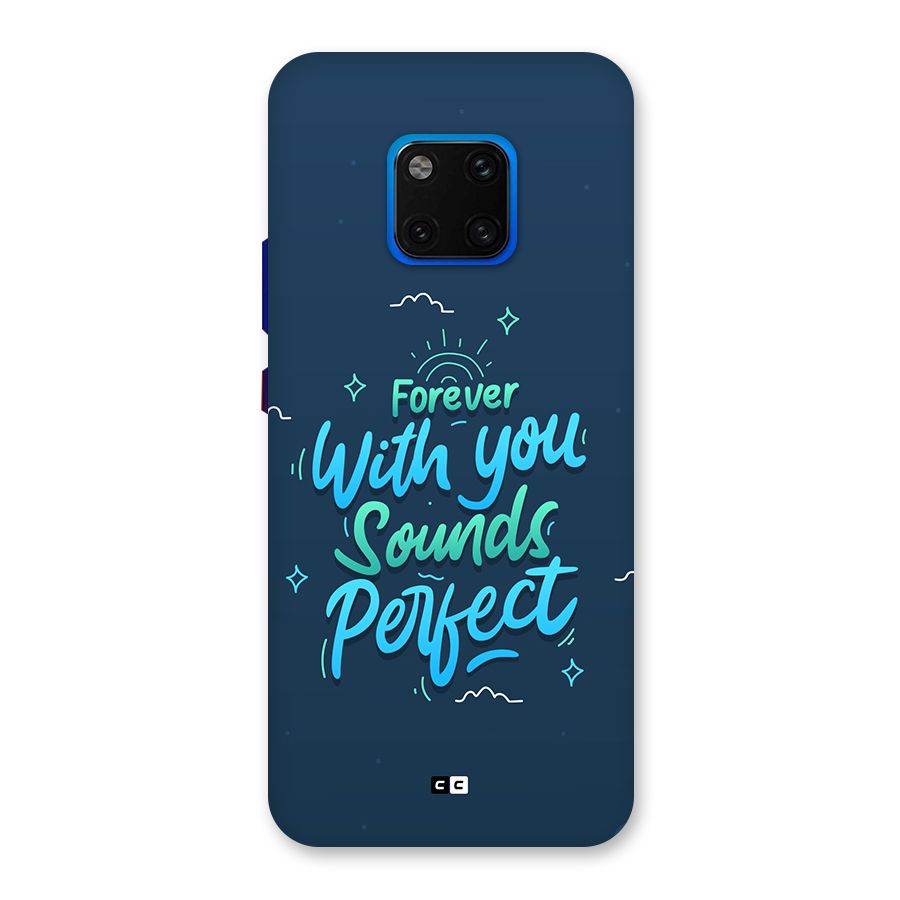 Sounds Perfect Back Case for Huawei Mate 20 Pro