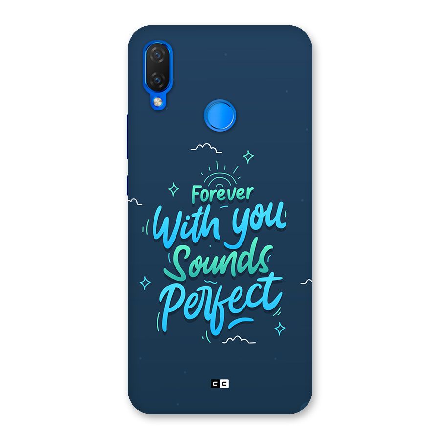 Sounds Perfect Back Case for Huawei Nova 3i