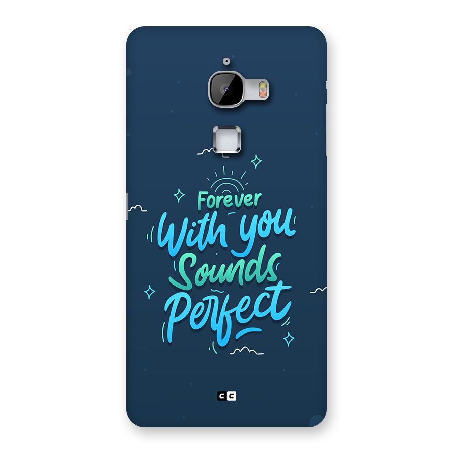 Sounds Perfect Back Case for LeTV Le Max