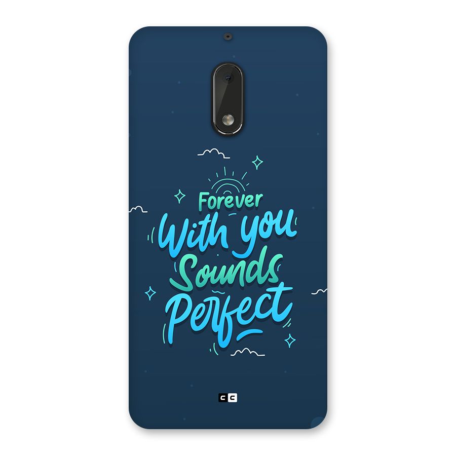 Sounds Perfect Back Case for Nokia 6