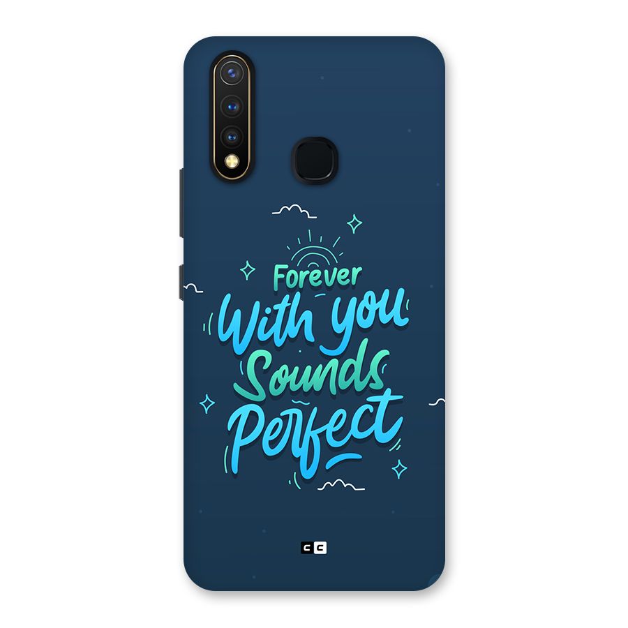 Sounds Perfect Back Case for Vivo U20