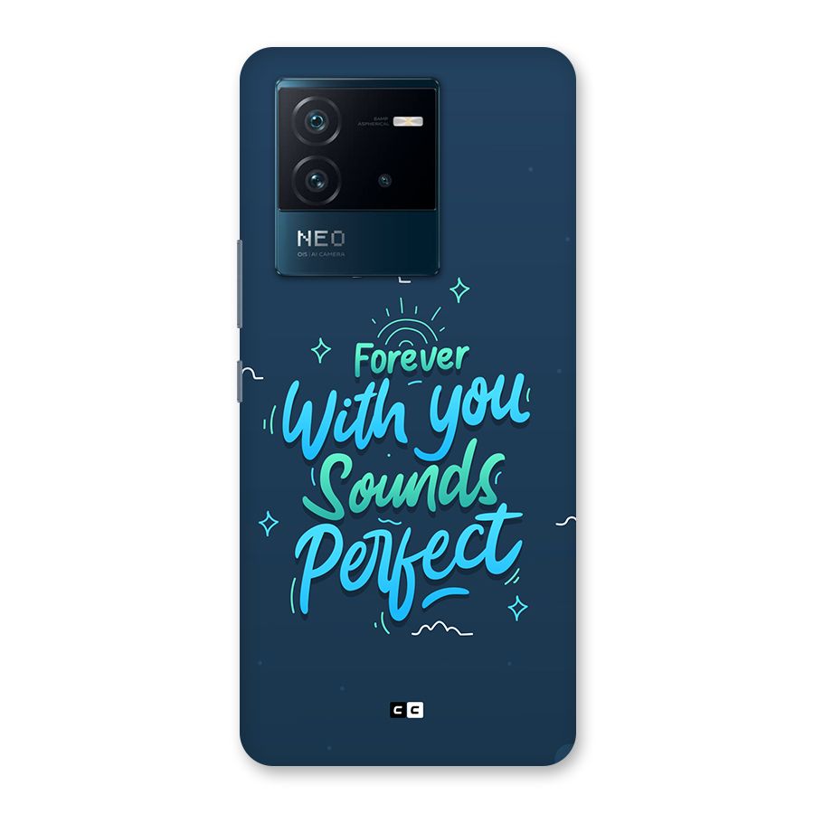 Sounds Perfect Back Case for Vivo iQOO Neo 6 5G
