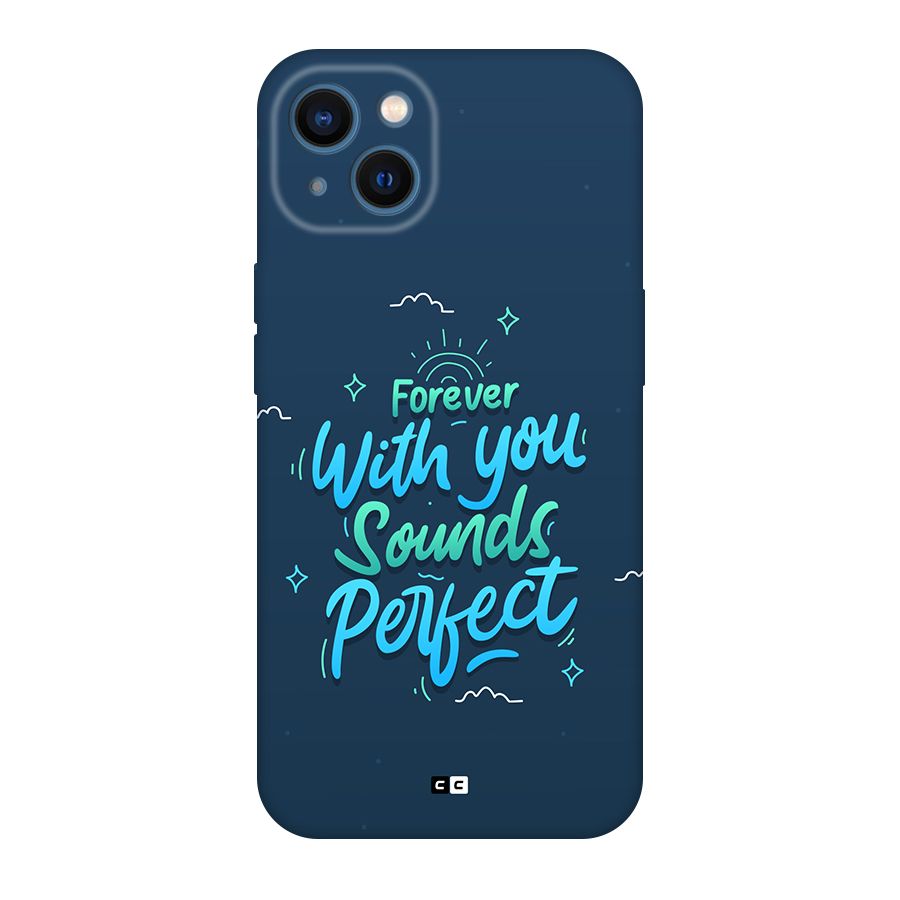 Sounds Perfect Back Case for iPhone 13