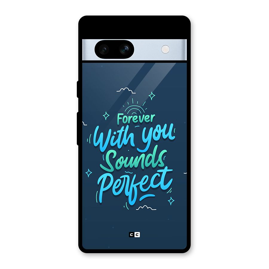 Sounds Perfect Glass Back Case for Google Pixel 7a