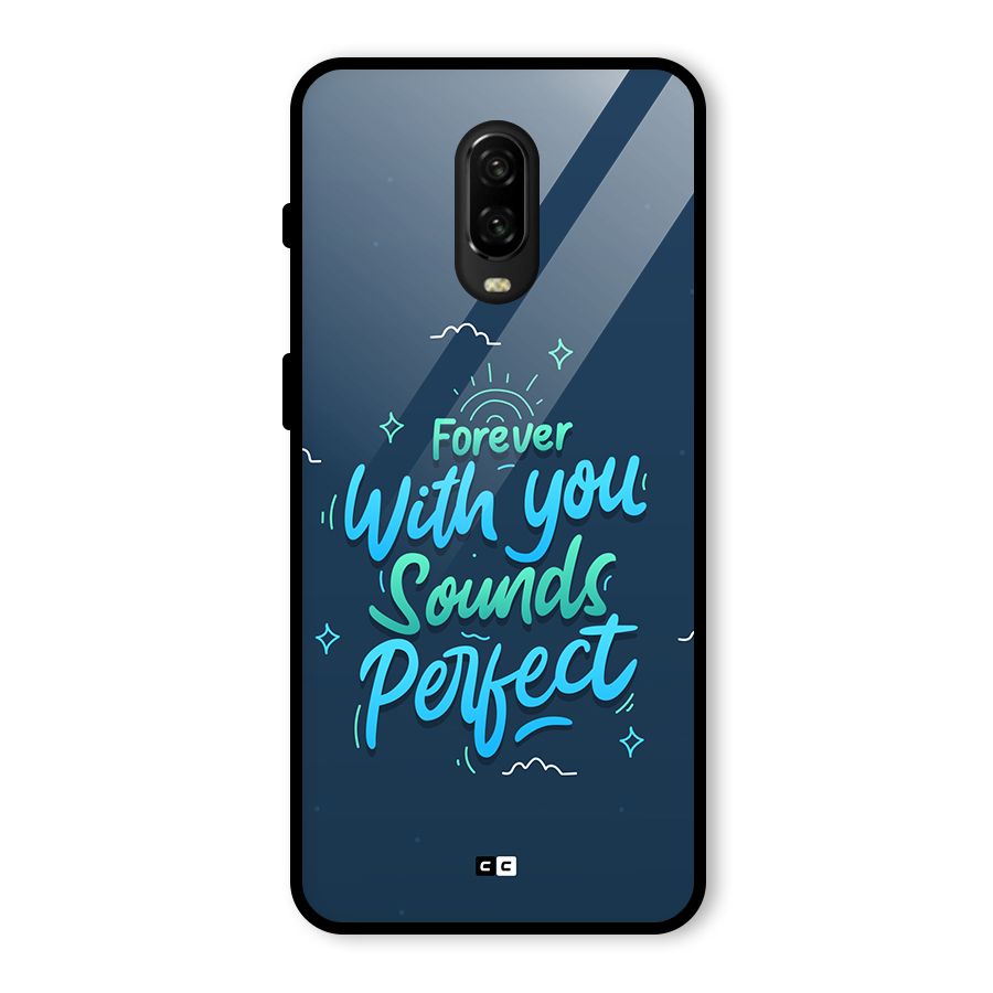 Sounds Perfect Glass Back Case for OnePlus 6T
