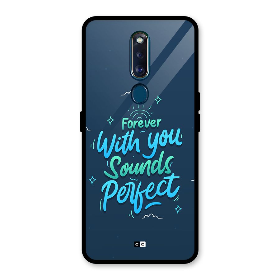 Sounds Perfect Glass Back Case for Oppo F11 Pro
