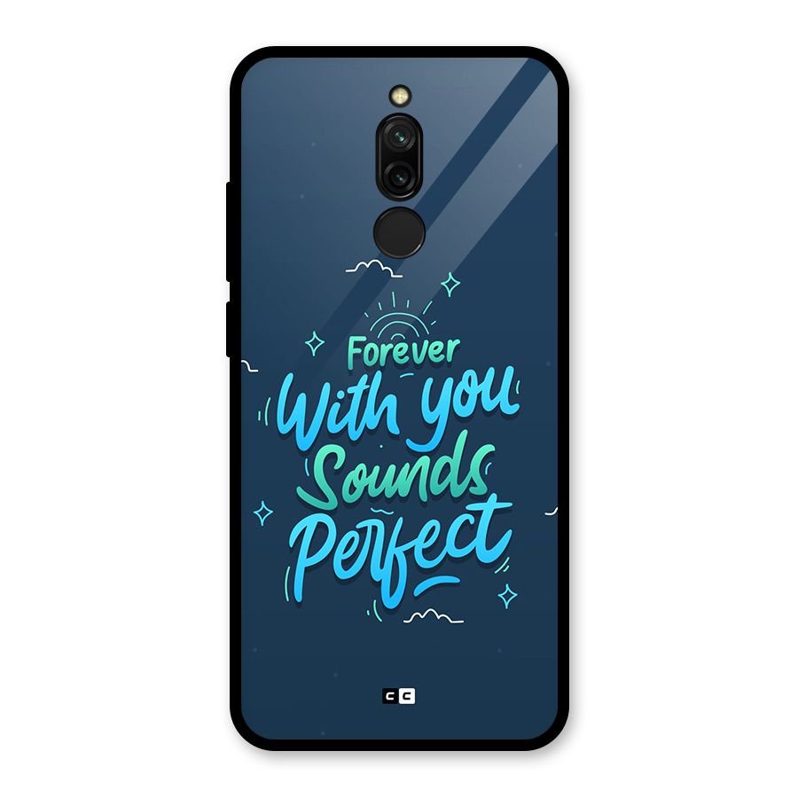 Sounds Perfect Glass Back Case for Redmi 8
