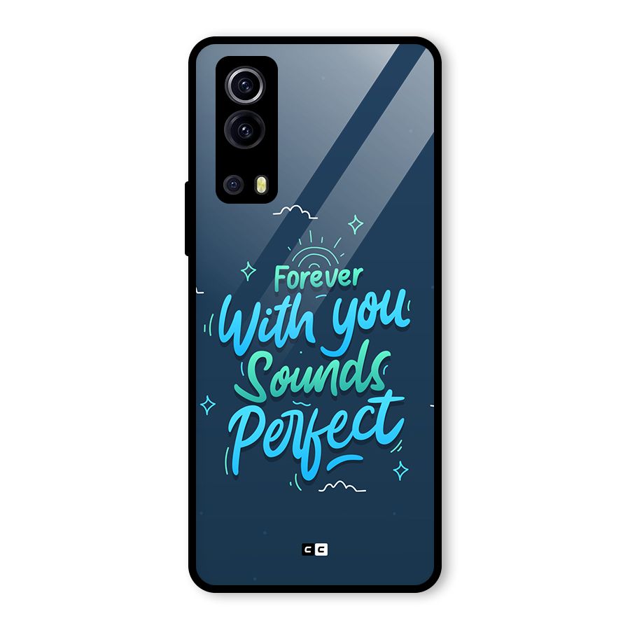 Sounds Perfect Glass Back Case for Vivo iQOO Z3