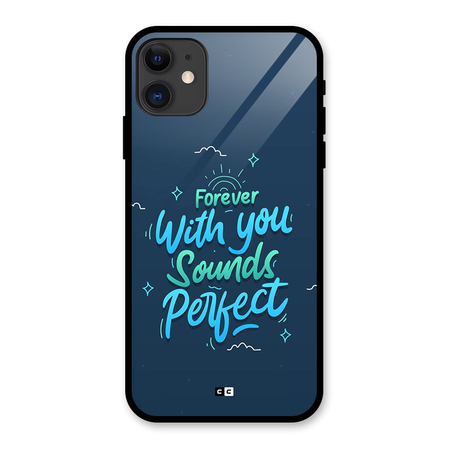 Sounds Perfect Glass Back Case for iPhone 11