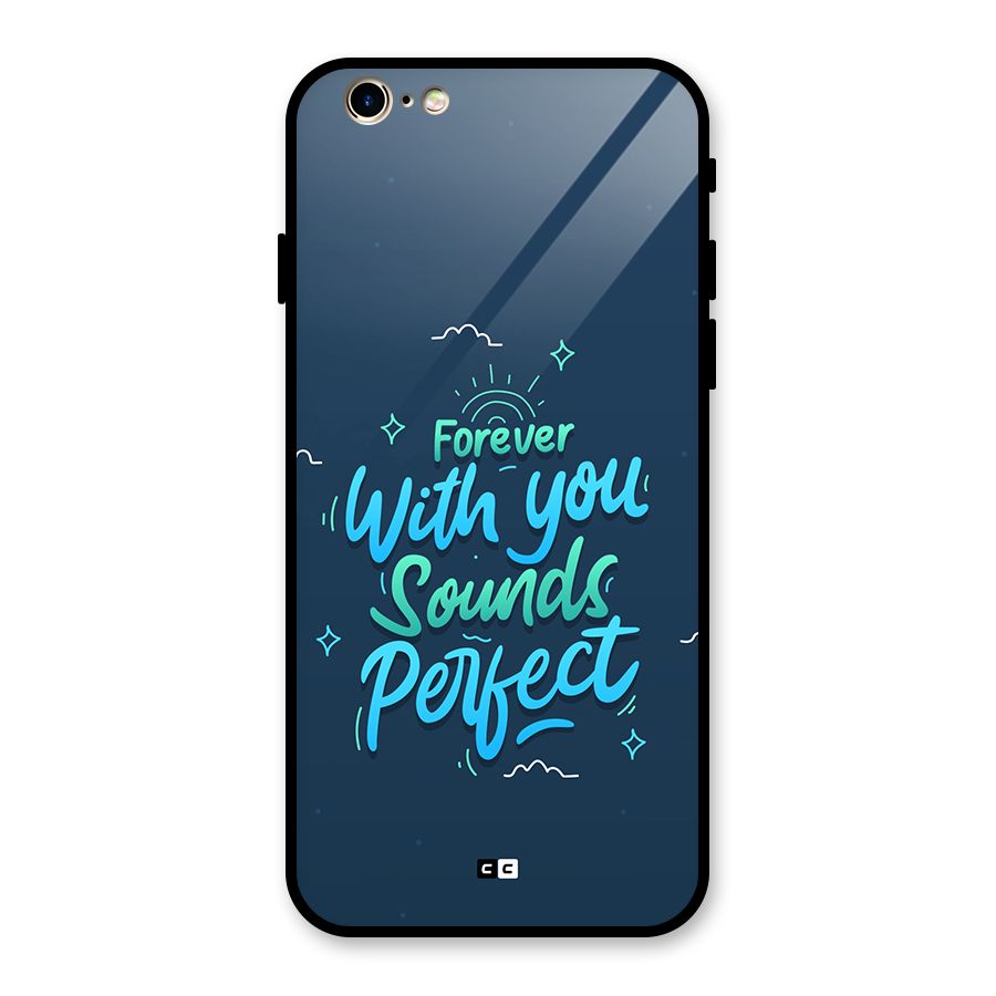 Sounds Perfect Glass Back Case for iPhone 6 6S