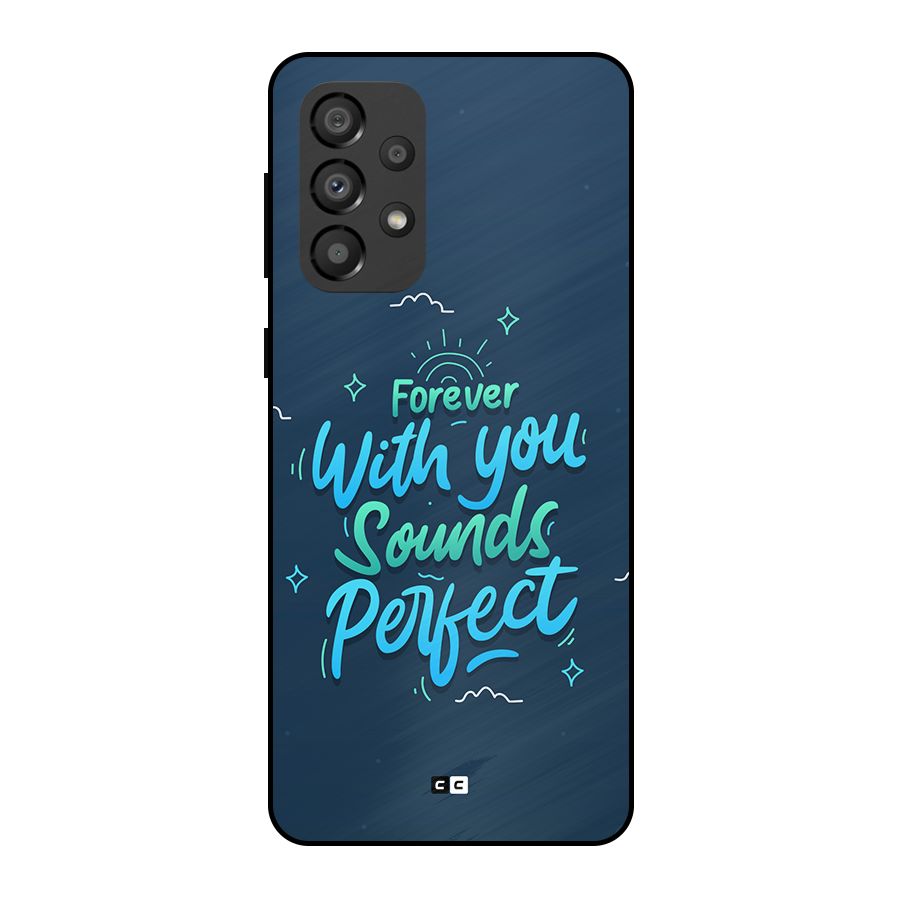 Sounds Perfect Metal Back Case for Galaxy A33 5G