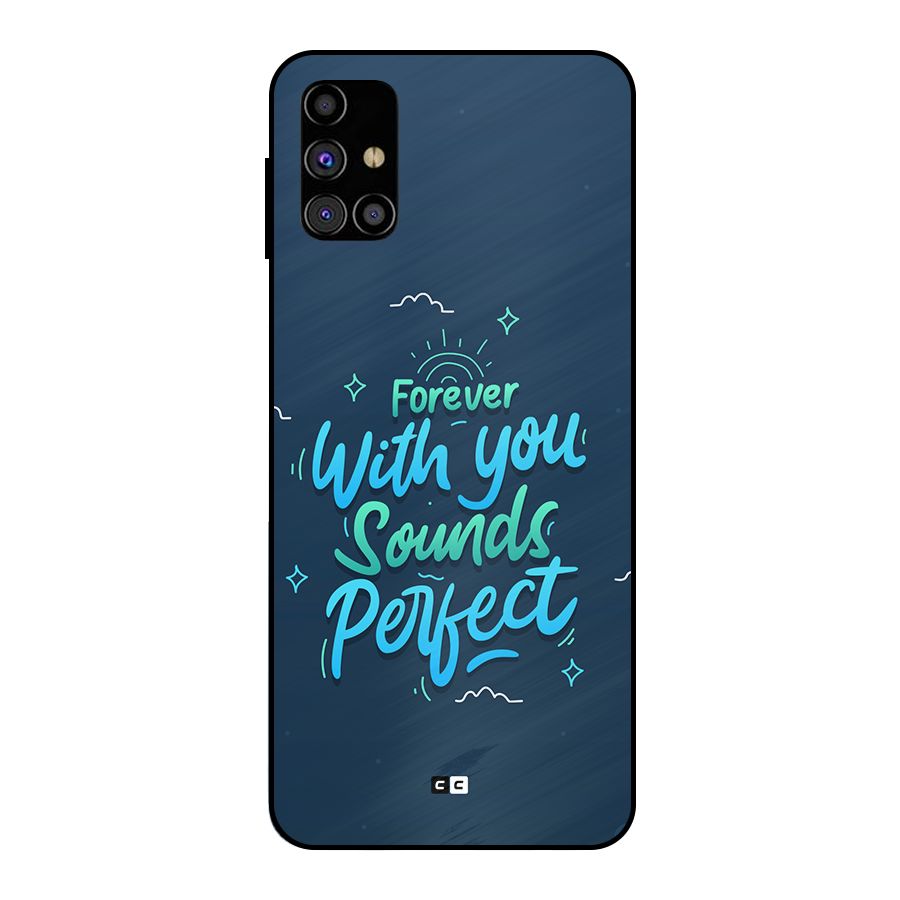 Sounds Perfect Metal Back Case for Galaxy M31s