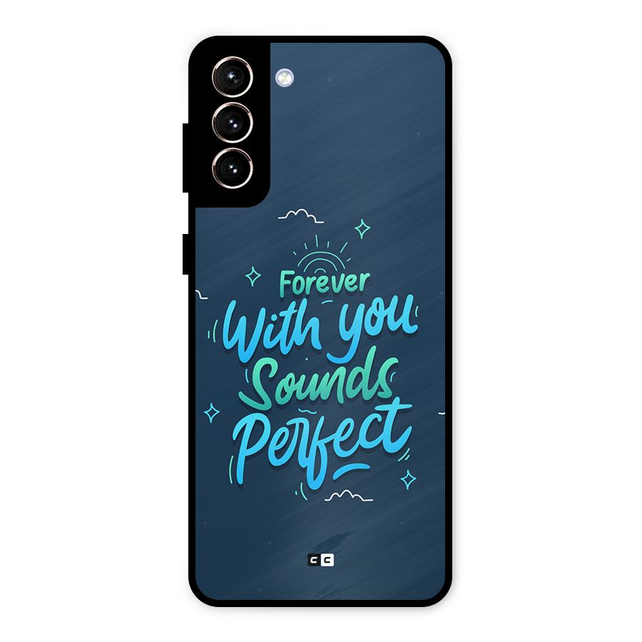 Sounds Perfect Metal Back Case for Galaxy S21 Plus