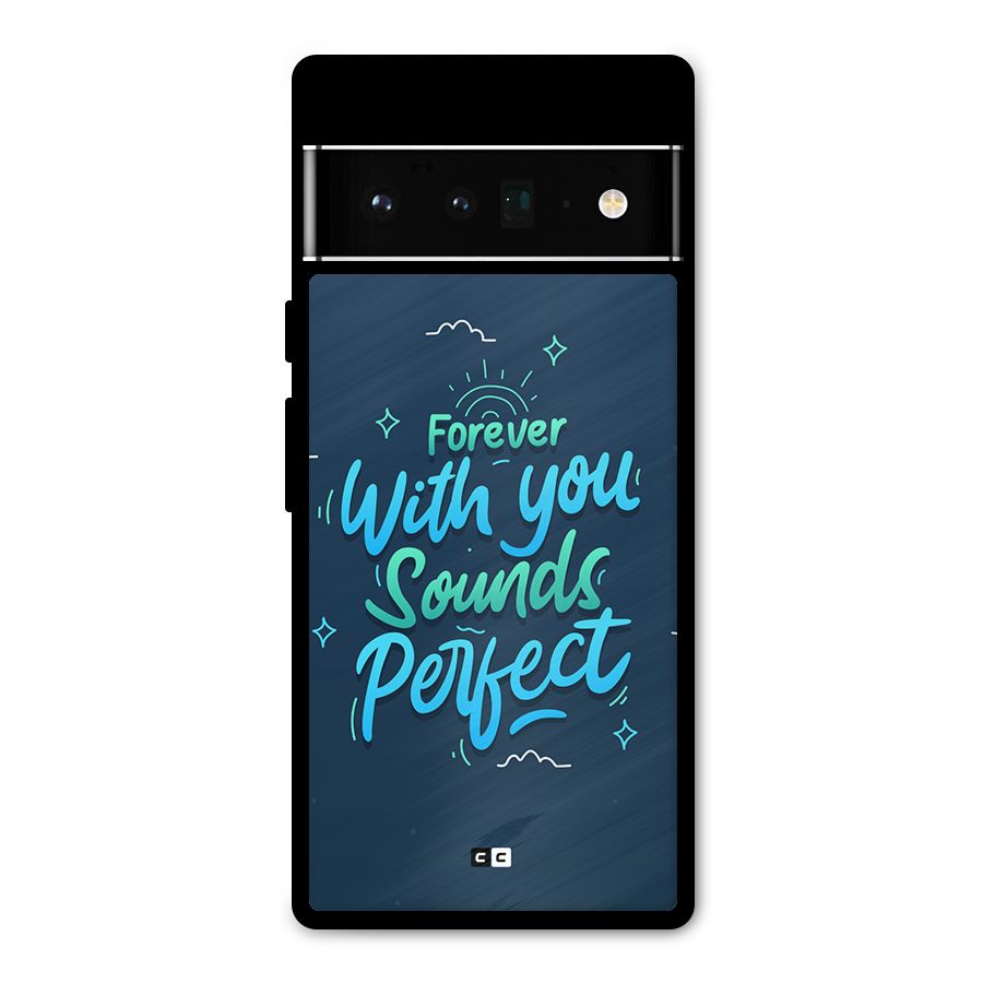 Sounds Perfect Metal Back Case for Google Pixel 6 Pro