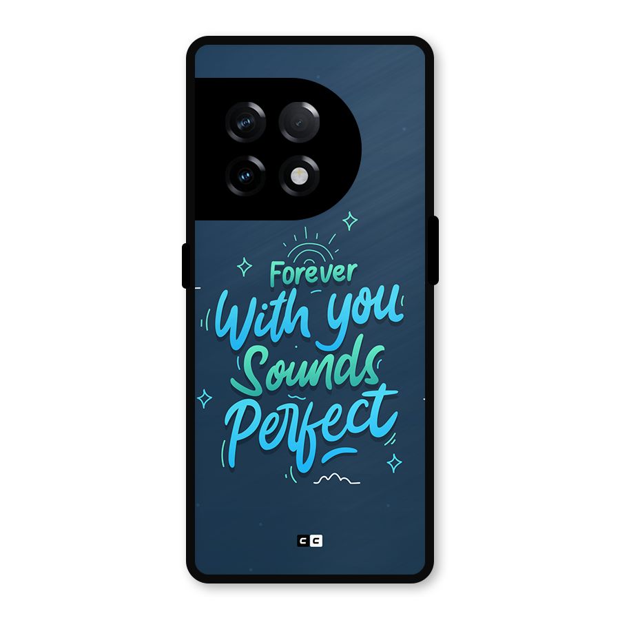 Sounds Perfect Metal Back Case for OnePlus 11R