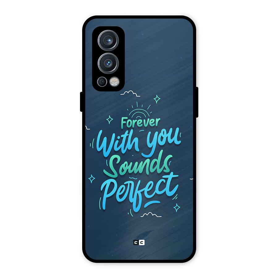 Sounds Perfect Metal Back Case for OnePlus Nord 2 5G