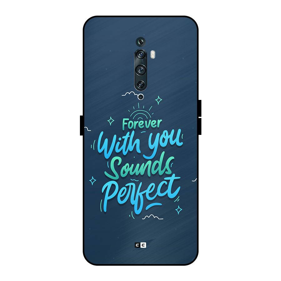 Sounds Perfect Metal Back Case for Oppo Reno2 Z