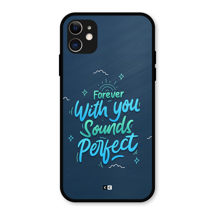 Sounds Perfect Metal Back Case for iPhone 11