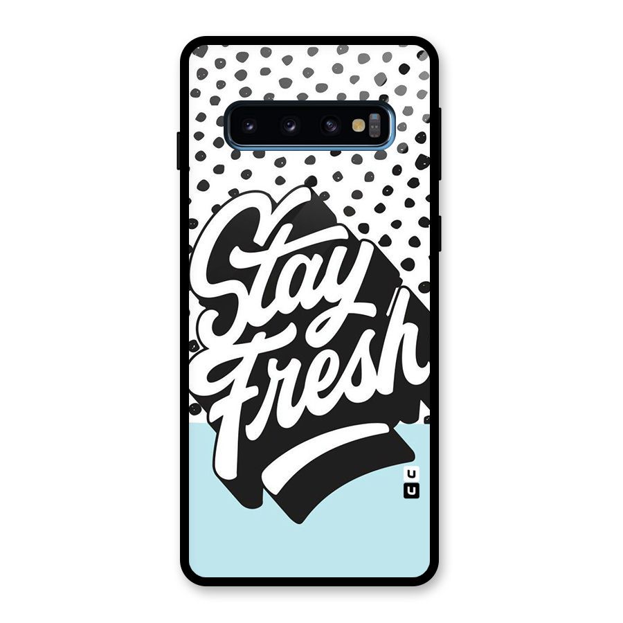 Stay Fresh Glass Back Case for Galaxy S10