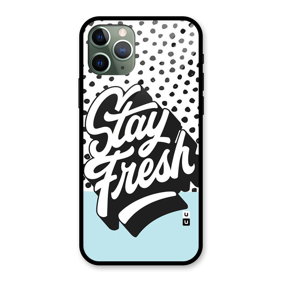 Stay Fresh Glass Back Case for iPhone 11 Pro