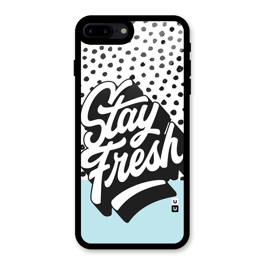 Stay Fresh Glass Back Case for iPhone 7 Plus