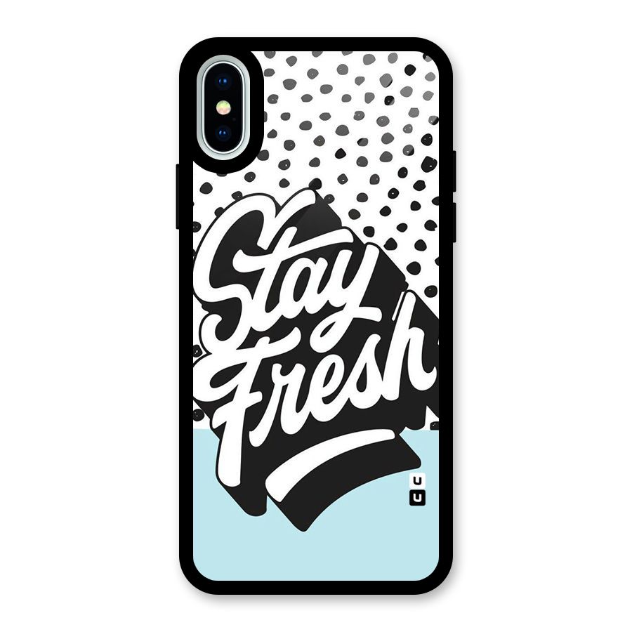 Stay Fresh Glass Back Case for iPhone X