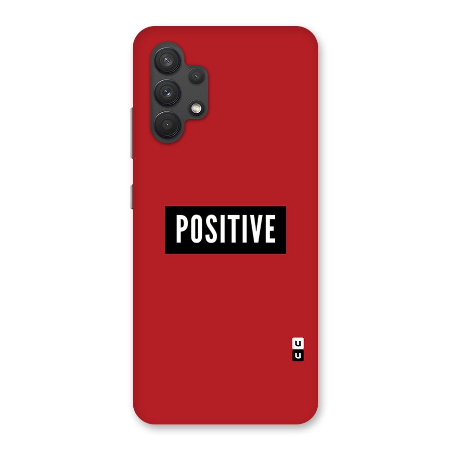 Stay Positive Back Case for Galaxy A32