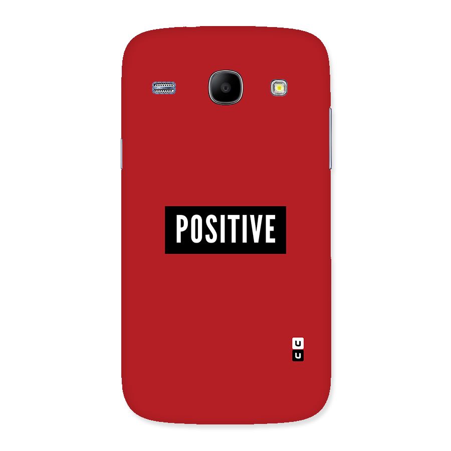 Stay Positive Back Case for Galaxy Core