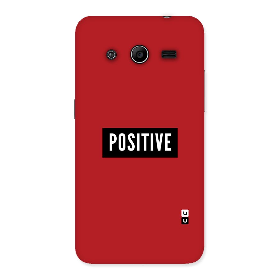 Stay Positive Back Case for Galaxy Core 2