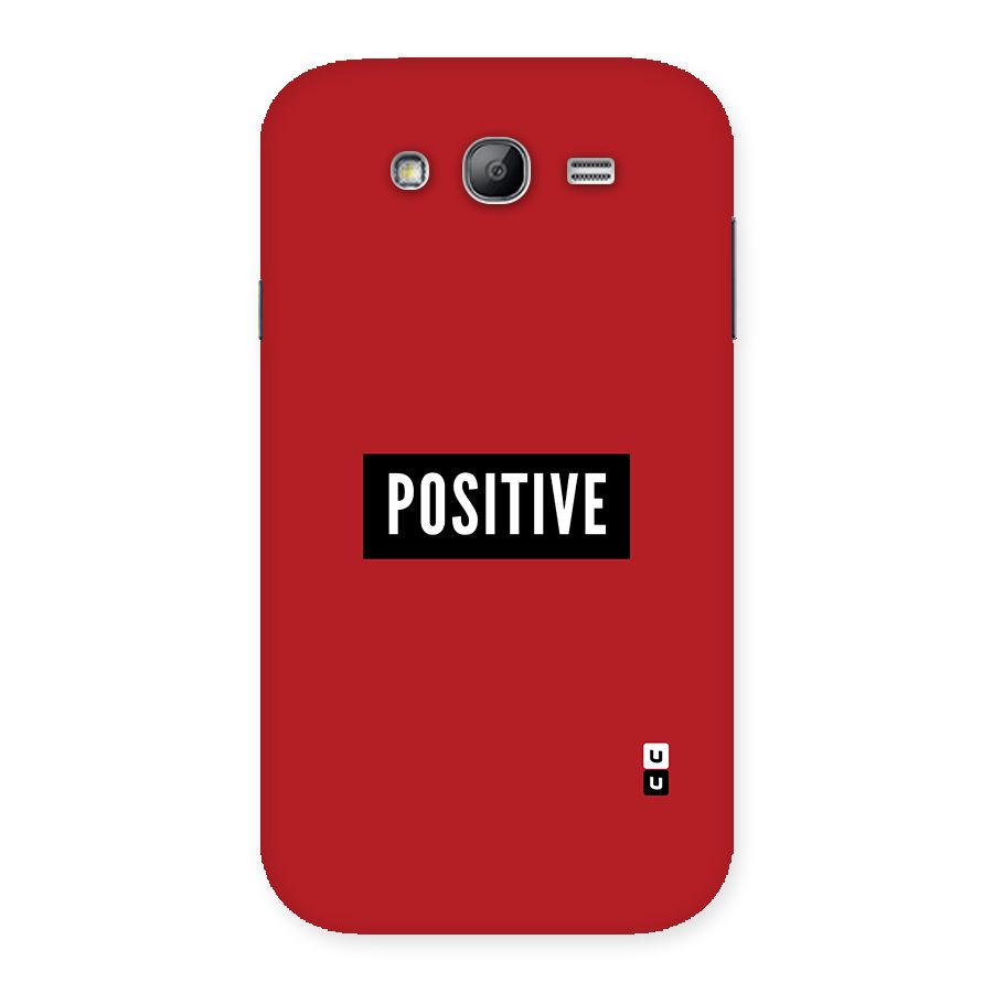 Stay Positive Back Case for Galaxy Grand Neo