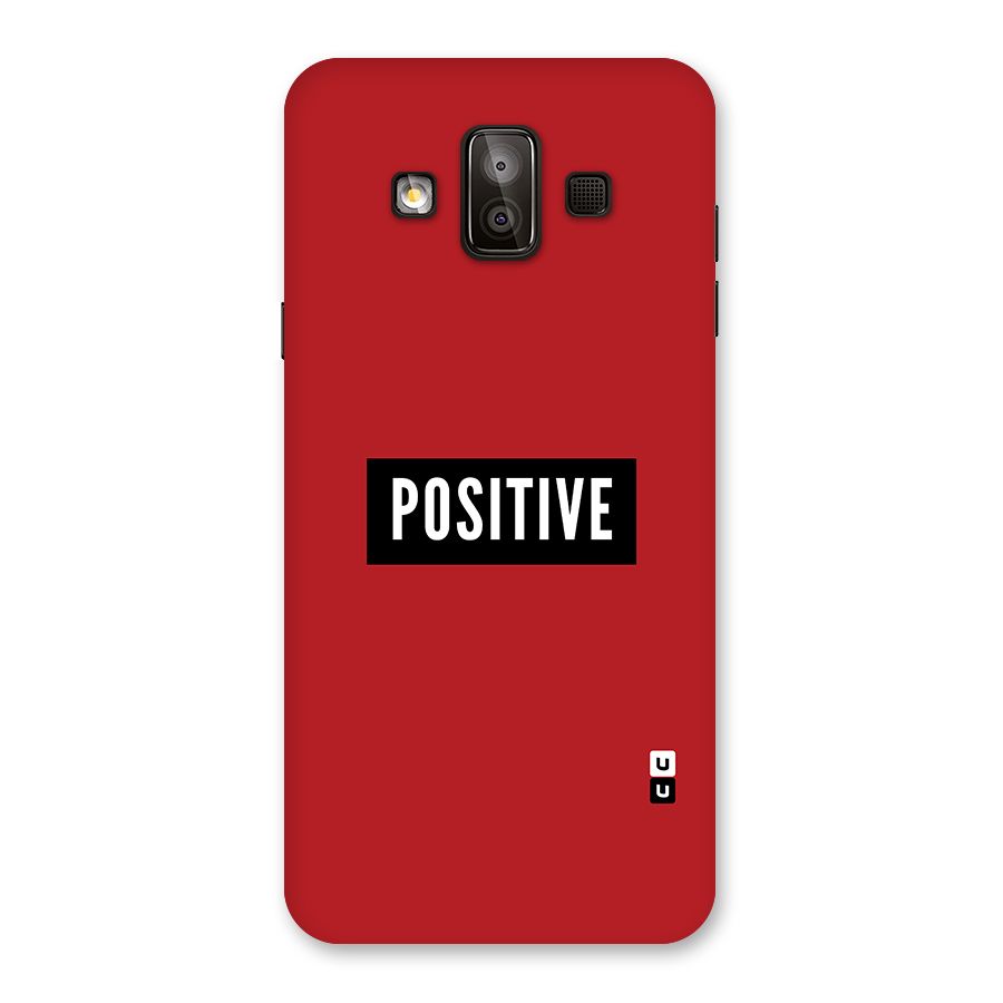 Stay Positive Back Case for Galaxy J7 Duo