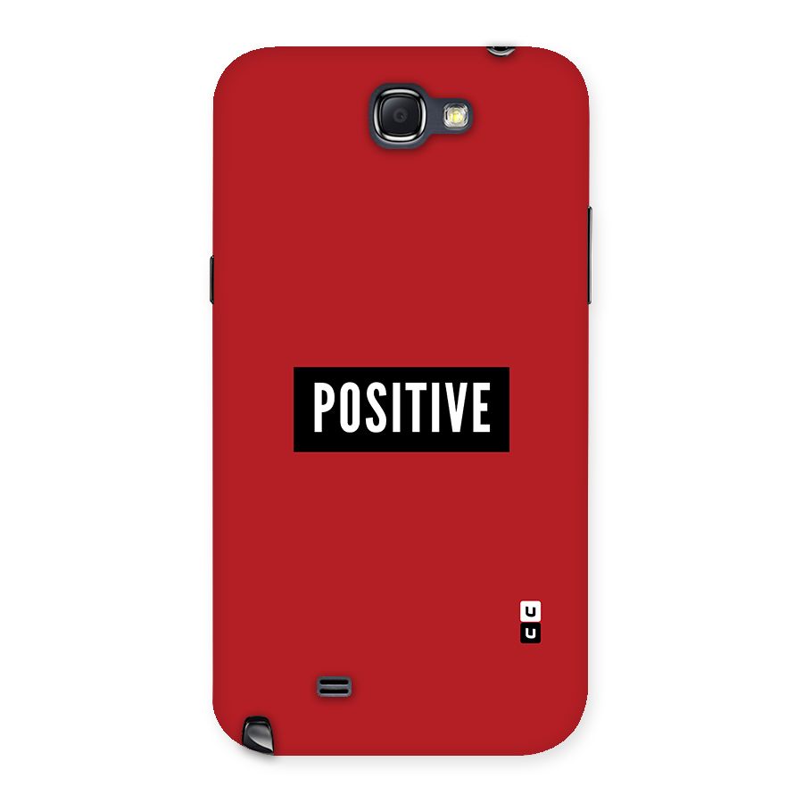 Stay Positive Back Case for Galaxy Note 2