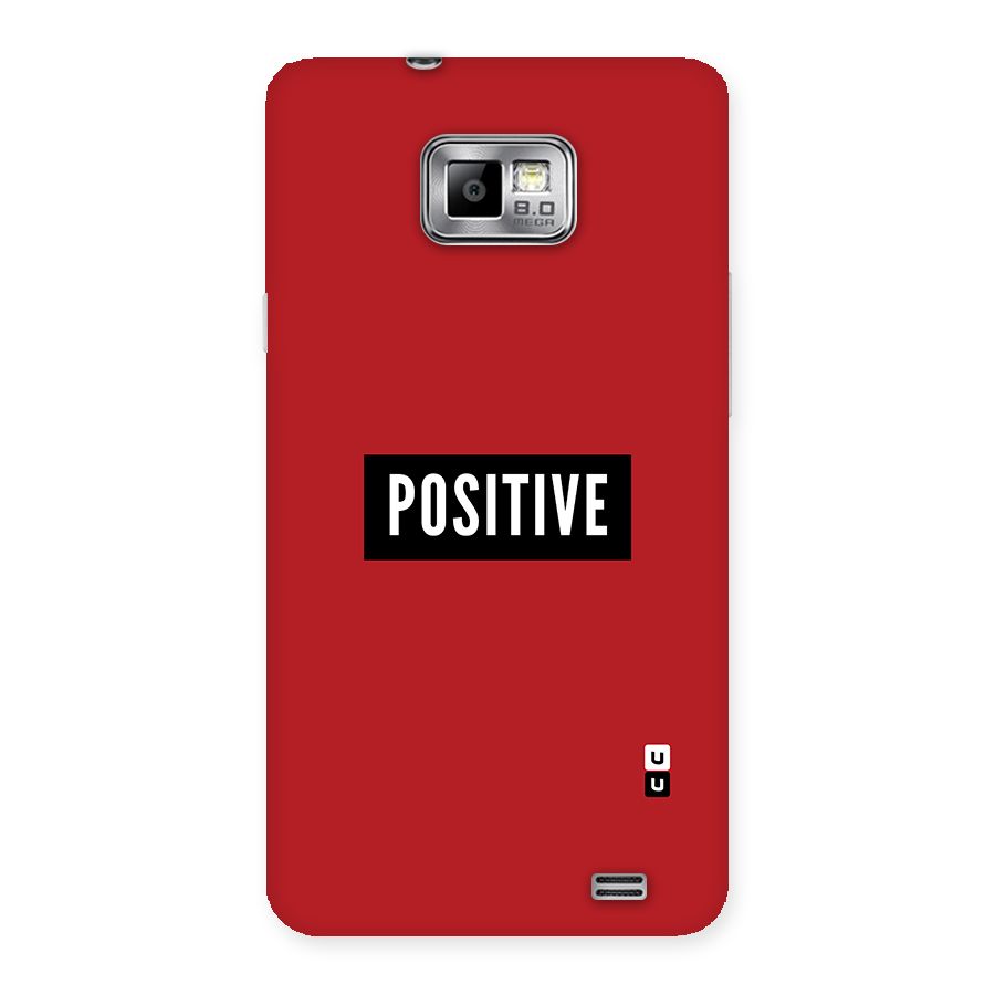 Stay Positive Back Case for Galaxy S2